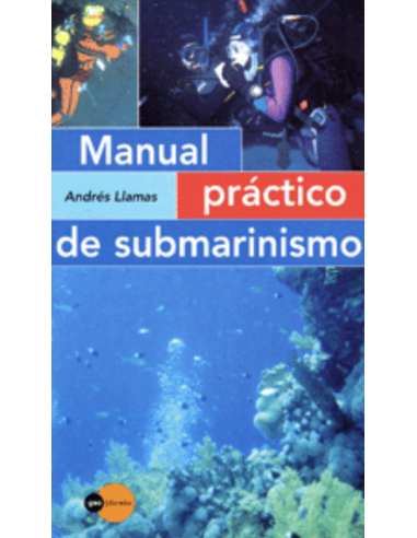 MANUAL PRACTICO DE SUBMARINISMO...
